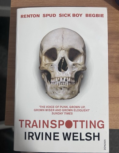 Trainspotting irvine welsh - trainspotting,