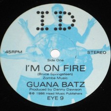 GUANA BATZ I'm On Fire 7" UK IF 45 1986 86 Psychobilly Rockabilly