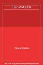 The 5AM Club,Robin Sharma