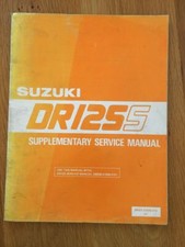 Suzuki DR125S supplementary service manual workshop Printed 1985     