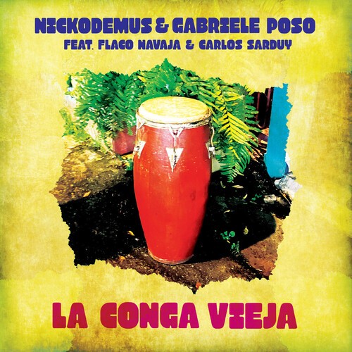 Nickodemus conga vieja - nickodemus,