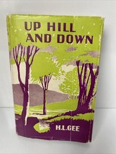 Up Hill And Down H L Gee 1950 The Epworth Press Vintage Hardcover