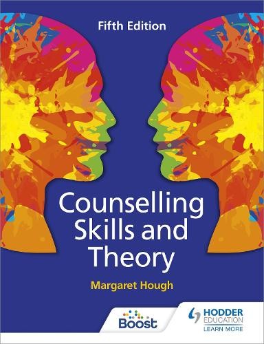 Counselling skills and theory - and,