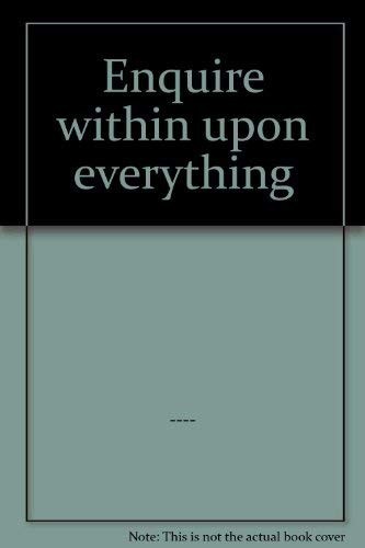 Enquire within upon - enquire,