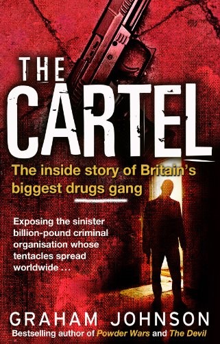 The cartel inside story - the,