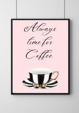 Always Time For Coffee Kitchen