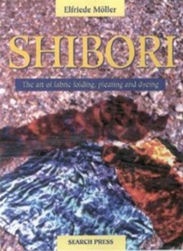 Shibori the art fabric - art,