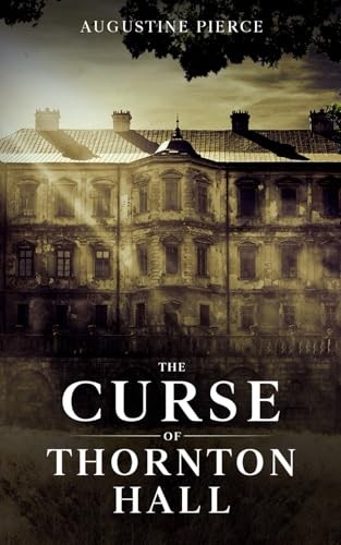 The curse thornton hall - thornton,