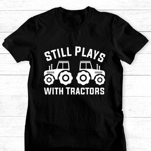 Still plays with - still, tractors