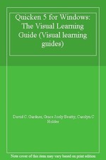 Quicken 5 for Windows: The Visual Learning Guide (Visual learnin