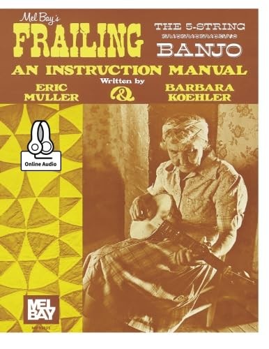Frailing the 5string - the, banjo