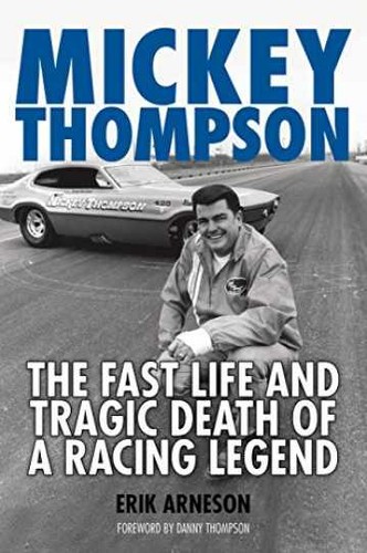 Mickey thompson the fast life - thompson:,