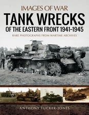 IMAGES OF WAR: TANK WRECKS OF