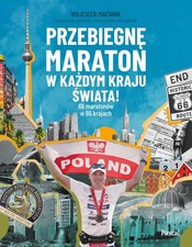 Przebiegnę maraton każdym - maraton,