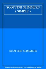 SCOTTISH SLIMMERS ( SIMPLE