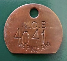NCB Markham Colliery Pit Checks Tally Token marked NCB Markham 4041