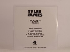 TYLER JAMES FOOLISH REMIXES (F29) 6 Track Promo CD Single including White Sleeve