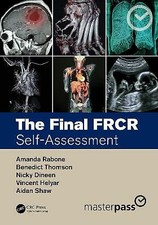 THE FINAL FRCR SELF ASSESSMENT - ROYAL COLLEGE OF RADIOLOGY - Pt 2 - GC