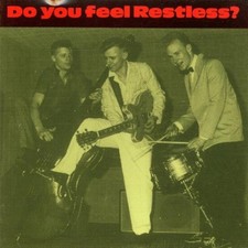 Restless: Do You Feel