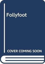 Follyfoot - Dickens, Monica
