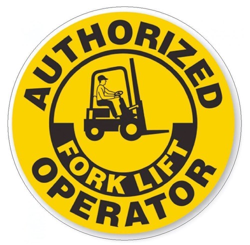 Authorized forklift operator - authorized,