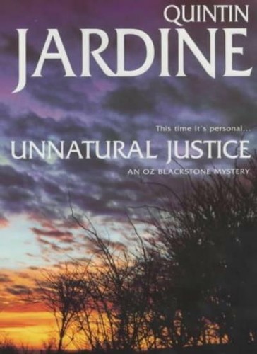 Unnatural justice oz - unnatural, (oz