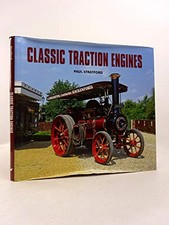 Classic Traction Engines by Stratford, Paul Hardback Book The Cheap Fast Free