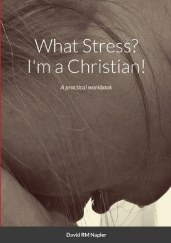 What stress a christian - stress?, i'm