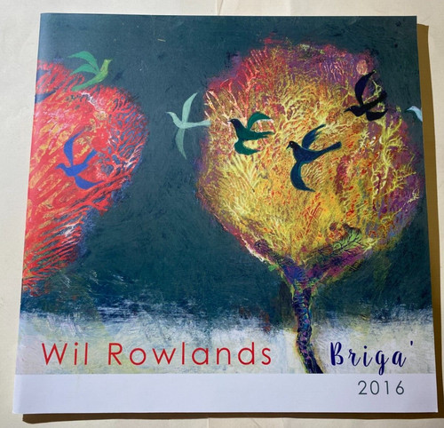 Wil rowlands briga 2016 - 2016, art