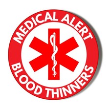 MEDICAL ALERT - BLOOD THINNERS
