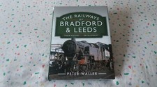 The Railways of Bradford and