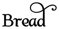 BREAD Vinyl Sticker - Kitchen
