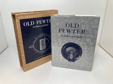 Old Pewter Its Makers & Marks