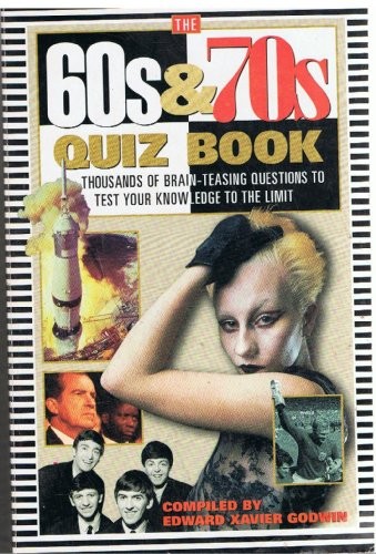 60s and 70s quiz - 70s,