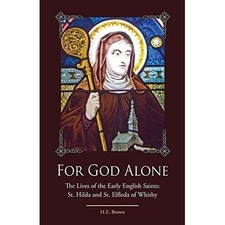 For God Alone : The Lives of