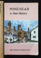 Minehead : A New History by