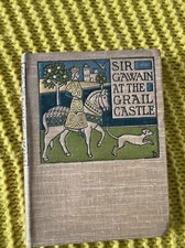 Sir Gawain at the Grail Castle Jessie Weston 1903 Arthurian Romances Rare Title