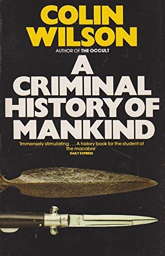 Criminal history mankind - a, of