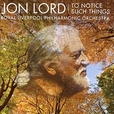 Jon Lord - To Notice Such Things - Jon Lord CD 5KVG The Cheap Fast Free Post