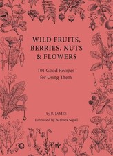 Wild Fruits, Berries, Nuts &