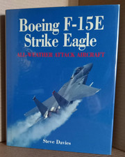 Boeing F-15E Strike Eagle All Weather Attack Aircraft Steve Davies