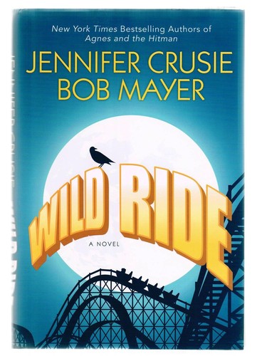 Wild ride jennifer - ride, crusie