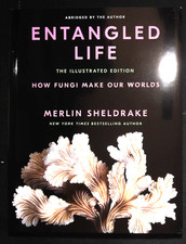 Entangled Life Merlin Sheldrake The Illustrated Edition NEW Hardcover