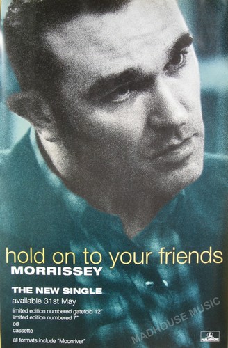 Morrissey poster hold to - morrissey,