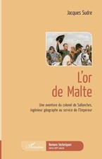 L'Or de Malte: Une aventure du