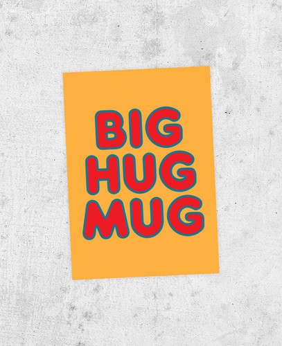 Big hug mug - big, sticker!