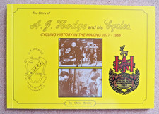 A J Hodge and his Cycles: Chris Hewitt. SIGNED by Dennis Hodge & Chris Hewitt.