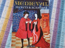 Medieval secrets and scandals