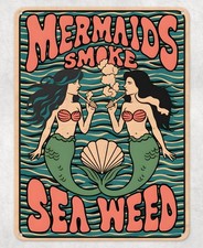Mermaids Smoke Sea Weed Metal