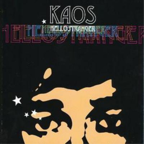 Kaos hello stranger album - stranger, (cd)